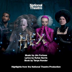 Hex (Highlights from the National Theatre Production)