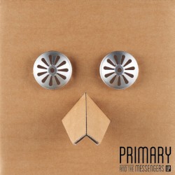 Primary and the Messengers LP