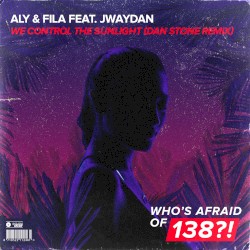 We Control the Sunlight (Dan Stone remix)