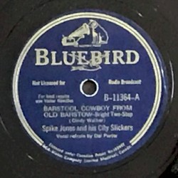 Barstool Cowboy From Old Barstow / The Covered Wagon Rolled Right Along