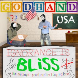 IGNORANCE IS BLISS (THE MIXTAPE)