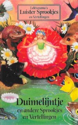 Duimelijntje En Andere Sprookjes En Vertellingen