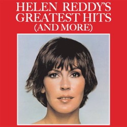 Helen Reddy’s Greatest Hits (and More)