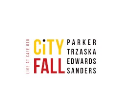 City Fall: Live at Cafe Oto