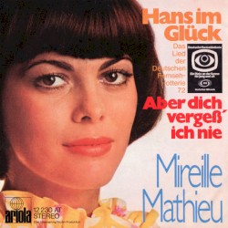 Hans im Glück / Aber dich vergeß' ich nie