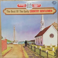 The Best of The Early Country Gentlemen