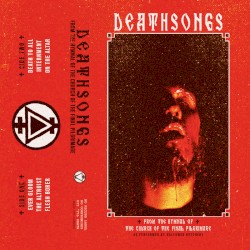 Deathsongs From The Hymnal Of The Church Of The Final Pilgrimage