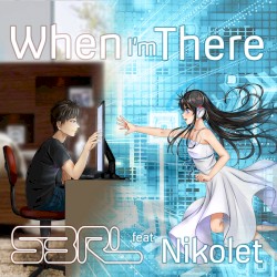 When I'm There