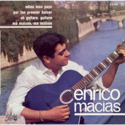 Adieu mon pays / Par ton premier baiser / Oh guitare, guitare / Ma maison, ma maison