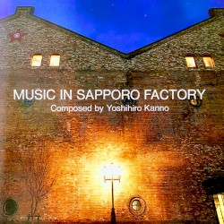 MUSIC IN SAPPORO FACTORY