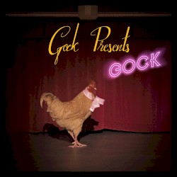 Gock Presents: Gock