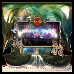 Pyramids, Stars & Other Stories: The Tangent Live Recordings 2004–2017