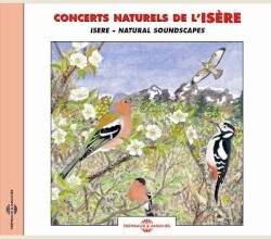 Concerts naturels de l’Isère / Isère ‐ Natural Soundscapes