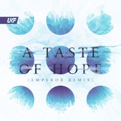 A Taste of Hope (Emperor remix)