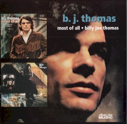 Most Of All / Billy Joe Thomas