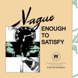 Vague Enough to Satisfy