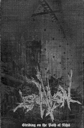 Striding on the Path of Nihil