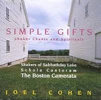 Simple Gifts: Shaker Chants & Spirituals