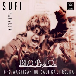 Ishq Aashiqan Nu Gali Gali Rolda