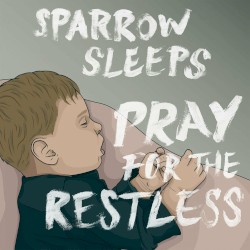 Pray for the Restless: Lullaby Renditions of Panic! At the Disco Songs