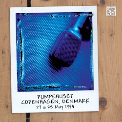 FRC-020: Pumpehuset, Copenhagen, Denmark. 27 & 28 May 1994