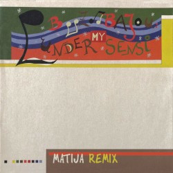 Under My Sensi (Matija remix)