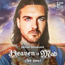 Heaven Is Mad (For You)