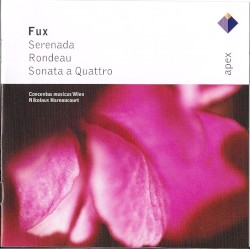 Fux : Serenada, Rondeau & Sonata a 4 (Apex)