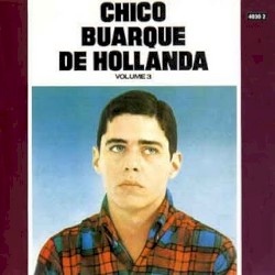 Chico Buarque de Hollanda, Volume 3