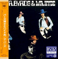Dr. Byrds & Mr. Hyde