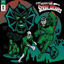The Further Adventures of Los Straitjackets