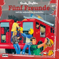 Fünf Freunde, Episode 67: und der unheimliche Brandstifter