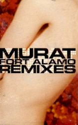 Fort Alamo (Remixes)