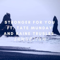 Stronger for You