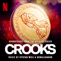 CROOKS (Soundtrack from the Netflix Series)
