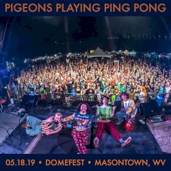 2019-05-18 • Domefest • Masontown, WV