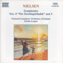 Symphonies nos. 4 "The Inextinguishable" and 5
