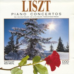 Piano Concertos: no. 1 in E flat major / no. 2 in A major / Famous Piano Pieces