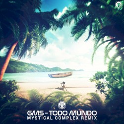 Todo Mundo (Mystical Complex Remix)