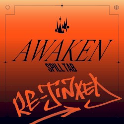 Awaken (Re‐Jinxed)