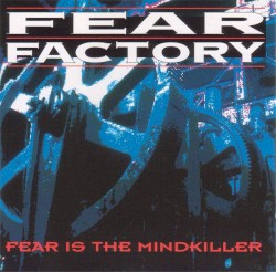 Fear Is the Mindkiller