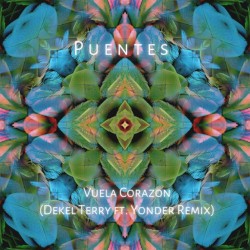 Vuela corazón (Dekel Terry ft. Yonder remix)