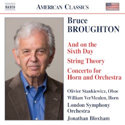 And on the Sixth Day / String Theory / Horn Concerto
