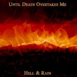 Hell & Rain