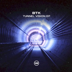 Tunnel Vision EP
