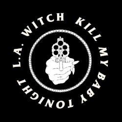 Kill My Baby Tonight