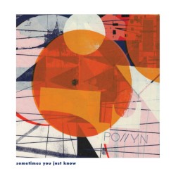 Sometimes You Just Know (Remixes)