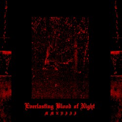Everlasting Blood of Night MMXVIII