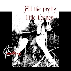 All the Pretty Little Horses