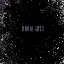 Doom Jazz